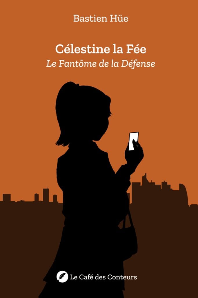 Couverture de la première aventure de Célestine la Fée, Le Fantôme de la Défense (illustration de Bastien Hüe)